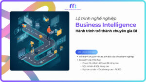 Lộ trình nghề nghiệp Business Intelligence