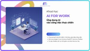 Khoá học AI FOR WORK tại MCNA
