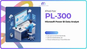 Khoá học PL-300 tại MCNA