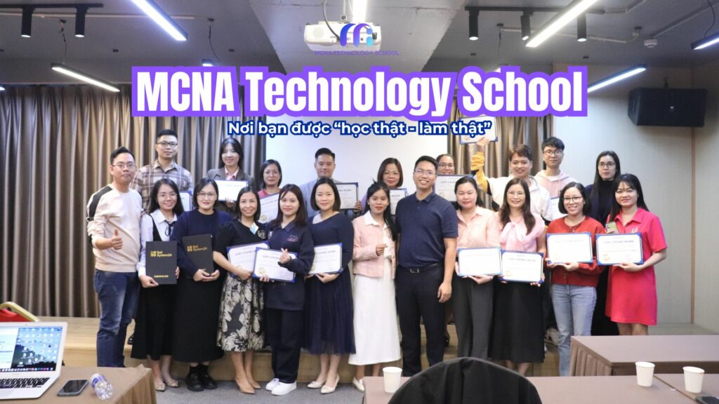Đồng hành cùng MCNA Technology School