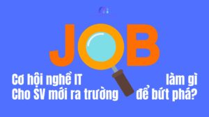 Thách thức của sinh viên mới ra trường