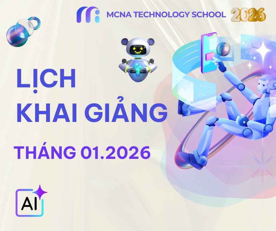 Lịch khai giảng tháng 1/2026 các khóa học Data tại MCNA