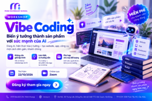 Workshop Vibe Coding_ Biến ý Tưởng Thành Sản Phẩm